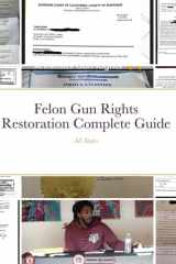 Felon Gun Rights Restoration Complete Guide All States cover image