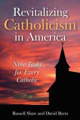 Revitalizing Catholicism in America Nine Tasks for Every Catholic cover image