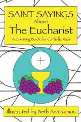 Saint Sayings about the Eucharist A Coloring Book for Catholic Kids cover image
