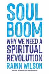Soul Boom: Why We Need a Spiritual Revolution cover image
