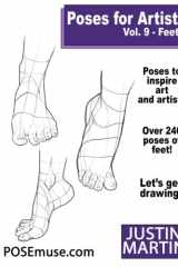 Poses for Artists Volume 9 Feet An Essential Reference for Figure Drawing and the Human Form (Inspiring Art and Artists) cover image