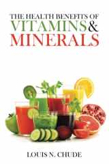 The Health Benefits of Vitamins and Minerals cover image