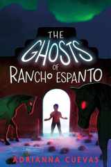 The Ghosts of Rancho Espanto cover image