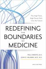 Redefining the Boundaries of Medicine The High-Tech, High-Touch Path Into the Future cover image