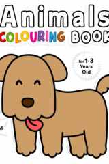 Animals Colouring Book For 1-3 Years Old: Fun Children's Colouring Book with 50 Adorable Animals Pages to Colour for Little Kids | A Fun Activity Coloring for Preschool and Kindergarten cover image