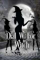Dial W For Witch cover image