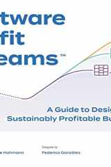 Software Profit Streams(TM) A Guide to Designing a Sustainably Profitable Business cover image