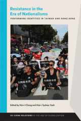 Resistance in the Era of Nationalisms Performing Identities in Taiwan and Hong Kong cover image