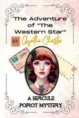 The Adventure of “The Western Star" By Agatha Christie: A Hercule Poirot Mystery cover image
