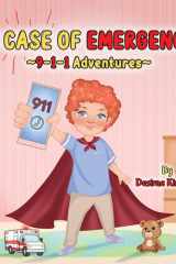 In CASE of EMERGENCY 9-1-1 Adventures cover image