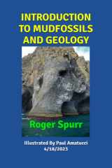 INTRODUCTION TO MUDFOSSILS AND GEOLOGY: By Roger Spurr cover image