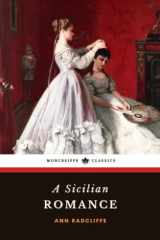 A Sicilian Romance: The 1790 Gothic Romance Classic cover image