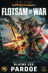 Flotsam of War A LAND&SEA Anthology cover image
