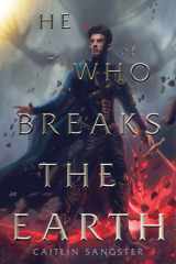 He Who Breaks the Earth cover image