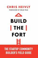 Build the Fort The Startup Community Builder's Field Guide cover image