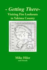 Getting There- Visiting Fire Lookouts in Yakima County cover image