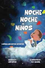 Noche Noche Niños A Spanglish Bedtime Adventure cover image