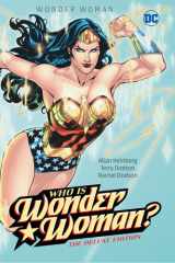 Wonder Woman: Who Is Wonder Woman The Deluxe Edition HC - Hardcover cover image