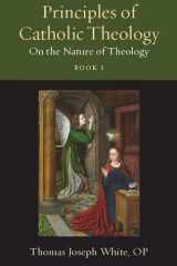 Principles of Catholic Theology, Book 1 On the Nature of Theology cover image
