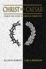 Christ Or Caesar Church and Nation in Christian Perspective cover image