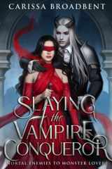 Slaying the Vampire Conqueror cover image