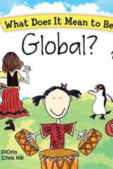 What Does It Mean to Be Global? cover image