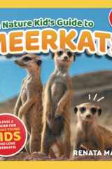 The Nature Kid's Guide to Meerkats A Level 2 Reader for Curious Young Kids Who Love Meerkats cover image