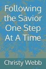 Following the Savior One Step At A Time cover image