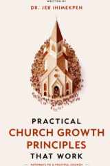 Practical Church Growth Principle that Work Pathways to a Fruitful Church cover image