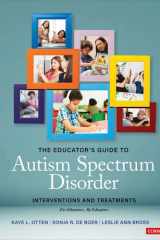 The Educator′s Guide to Autism Spectrum Disorder Interventions and Treatments for Educators, by Educators cover image