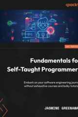 Fundamentals for Self-Taught Programmers Embark on Your Software Engineering Journey Without Exhaustive Courses and Bulky Tutorials cover image