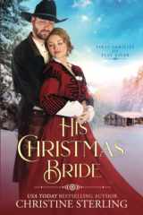 His Christmas Bride (First Families of Flat River) cover image