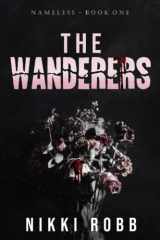 The Wanderers: Nameless - Book One cover image