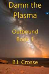 Damn the Plasma - Let's Take This Nice and Slow cover image