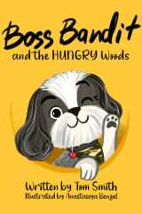Boss Bandit and the HUNGRY Woods cover image