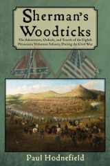 Sherman's Woodticks The Adventures, Ordeals and Travels of the Eighth Minnesota Volunteer Infantry During the Civil War cover image