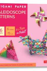 Origami Paper - Kaleidoscope Patterns - 6 - 96 Sheets Tuttle Origami Paper: Origami Sheets Printed with 8 Different Patterns: Instructions for 6 Projects Included cover image