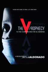 The V Prophecy A Letter to the Churches and for All Mankind cover image