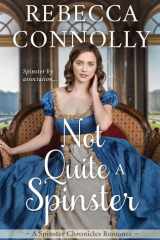Not Quite a Spinster cover image