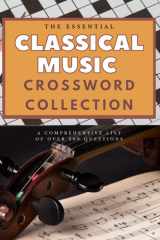 The Essential Classical Music Crossword: A comprehensive list of over 200 questions cover image