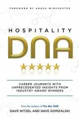 Hospitality DNA Career Journeys with Unprecedented Insights from Industry Award Winners cover image