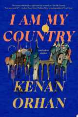 I Am My Country And Other Stories cover image