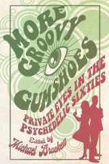 More Groovy Gumshoes Private Eyes in the Psychedelic Sixties cover image