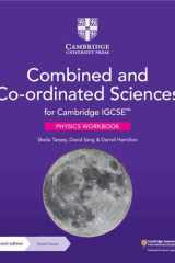 Cambridge IGCSE(TM) Combined and Co-ordinated Sciences Physics Workbook with Digital Access (2 Years) cover image