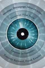 Montage, Découpage, Mise en scène Essays on Film Form cover image