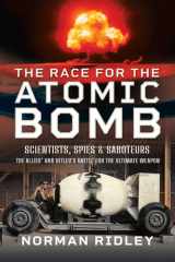 The Race for the Atomic Bomb cover image
