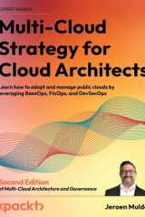 Multi-Cloud Strategy for Cloud Architects Learn How to Adopt and Manage Public Clouds by Leveraging Baseops, Finops, and Devsecops cover image
