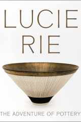 Lucie Rie: The Adventure of Pottery cover image