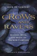 Crows and Ravens Mystery, Myth, and Magic of Sacred Corvids cover image