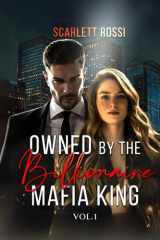 Owned by the Billionaire Mafia King cover image